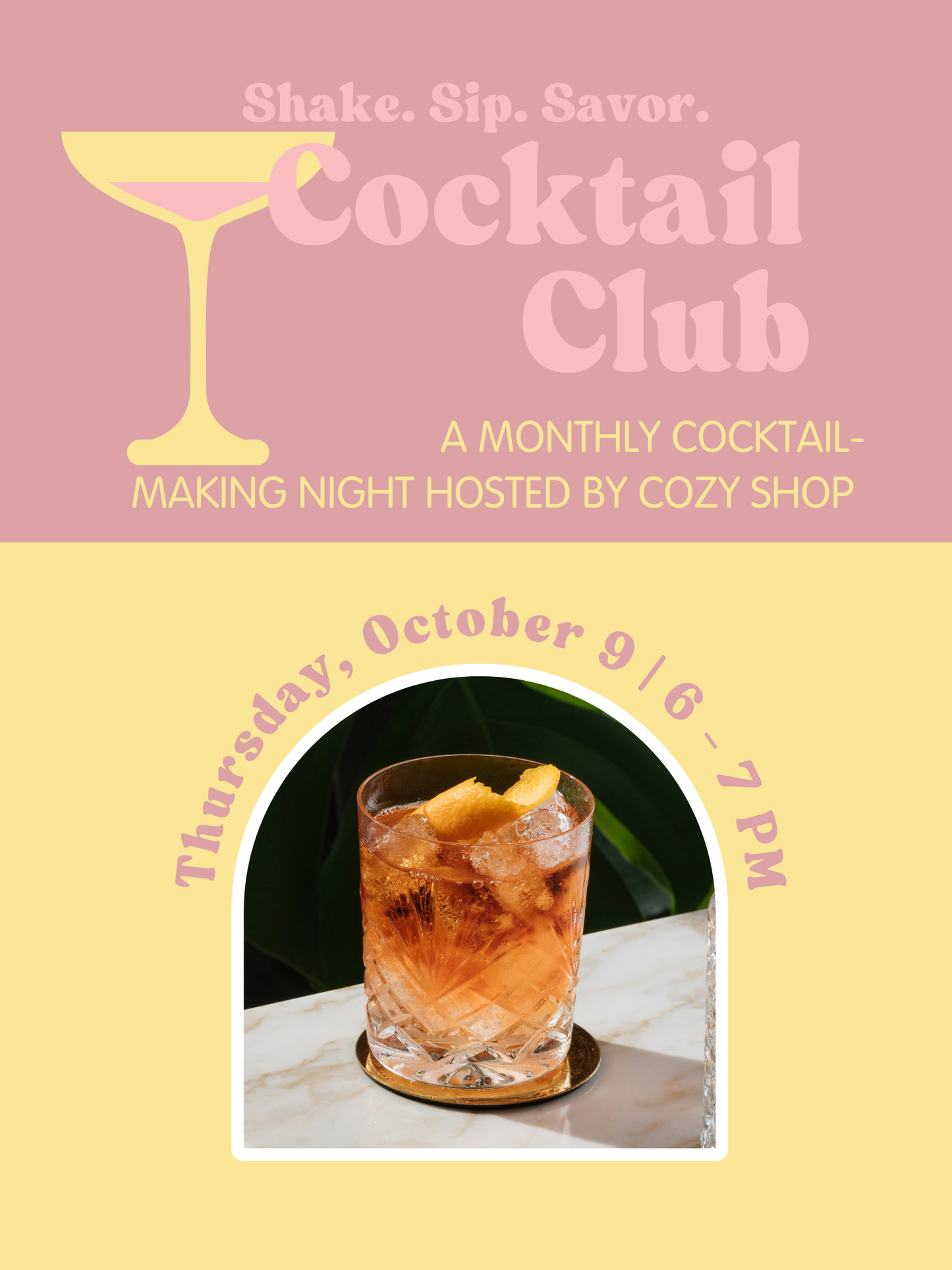 COCKTAIL CLUB | OCTOBER 9 | 6 - 7 PM