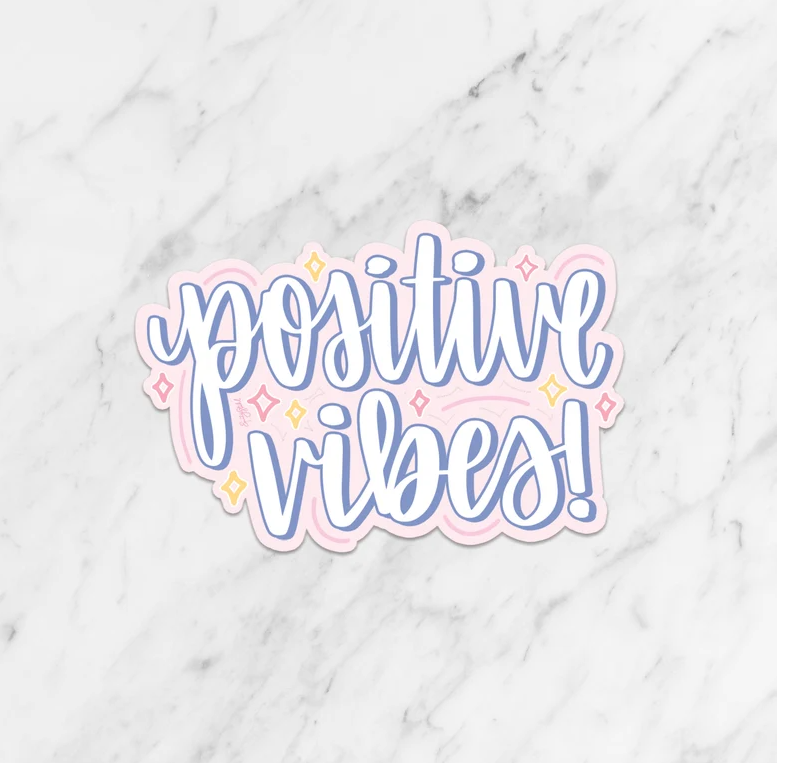 Positive Vibes Sticker