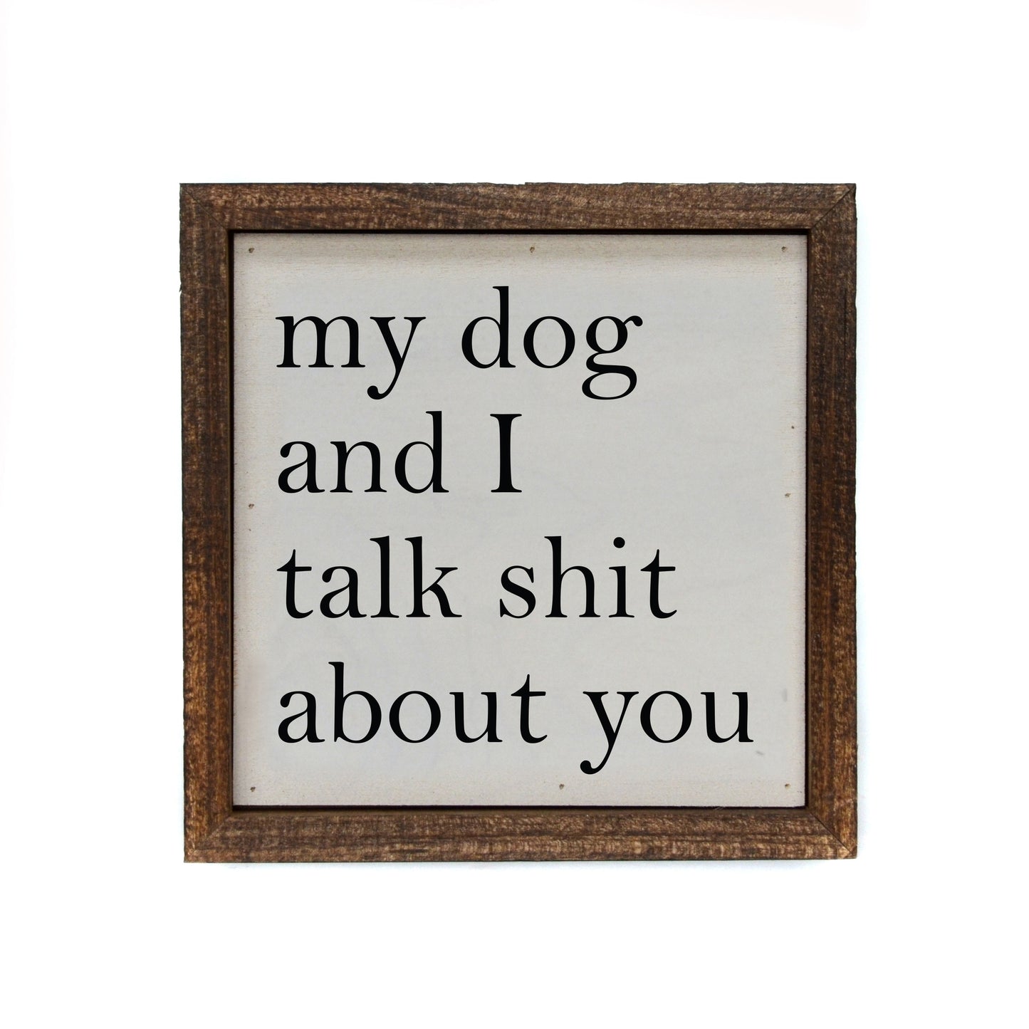 Dog Wood Sign