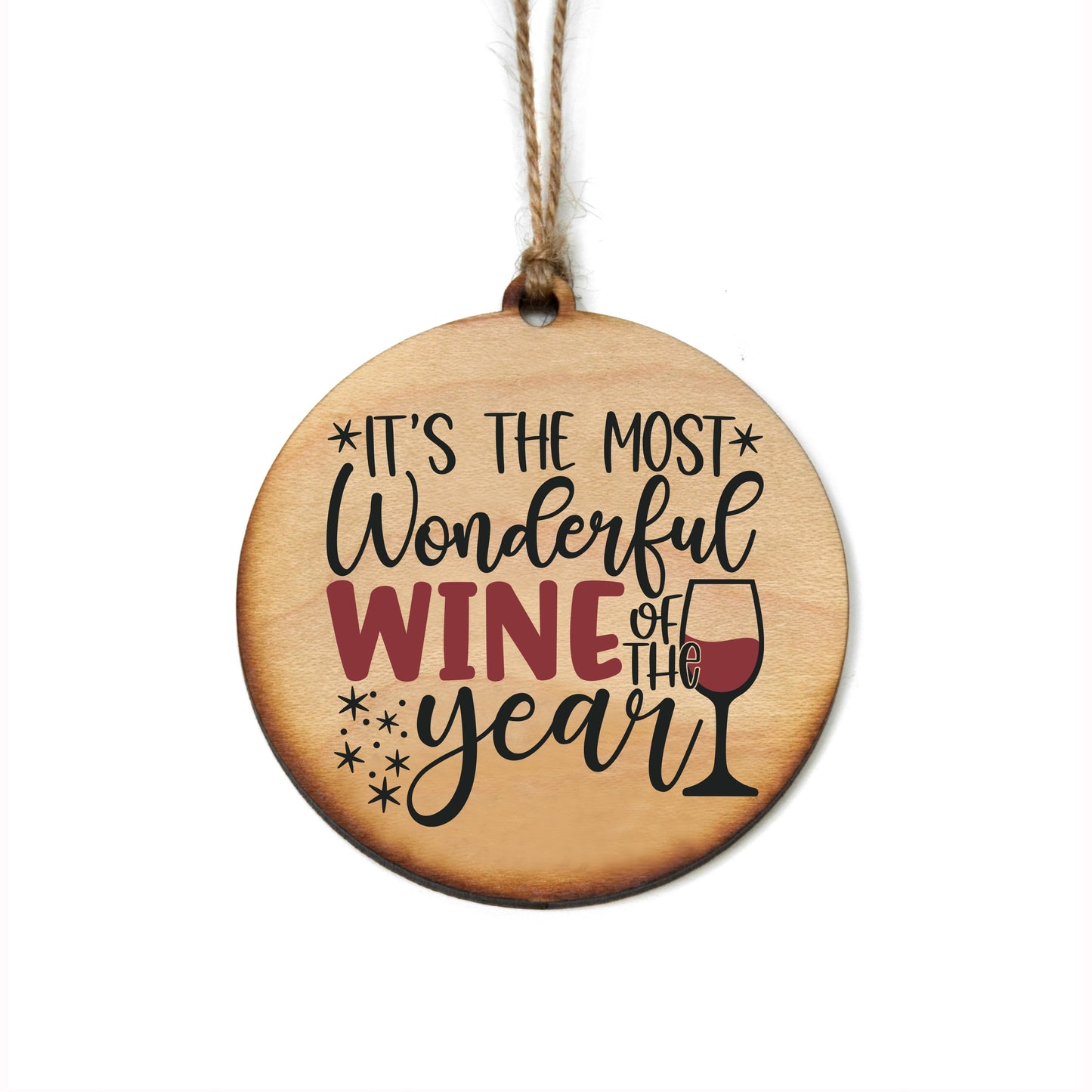 Most Wonderful Wine Ornament