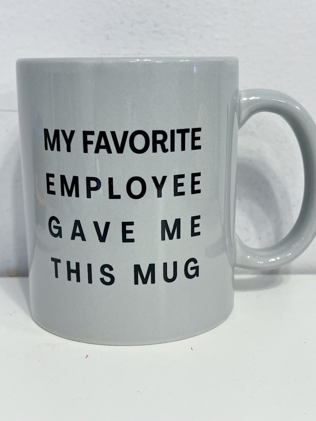 Favorite Employee Mug
