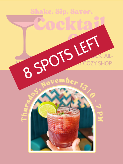 COCKTAIL CLUB | NOVEMBER 13 | 6 - 7 PM