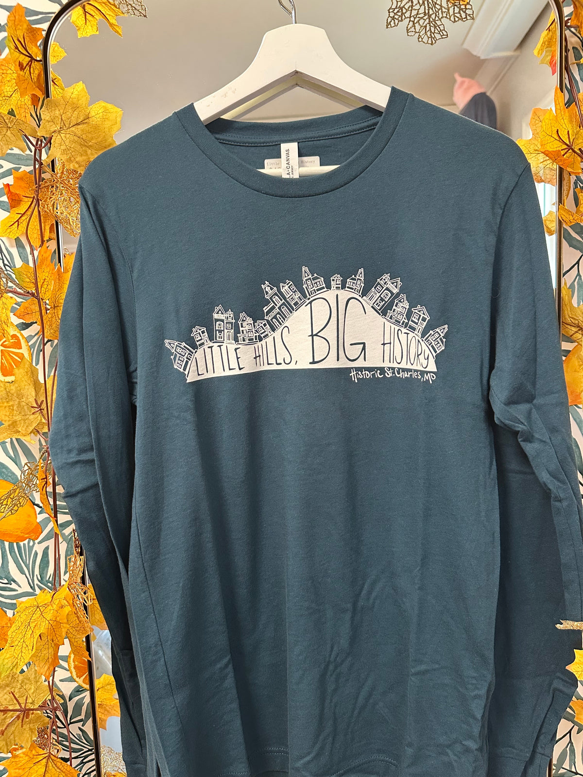 Little Hills, Big History Long Sleeve Tee