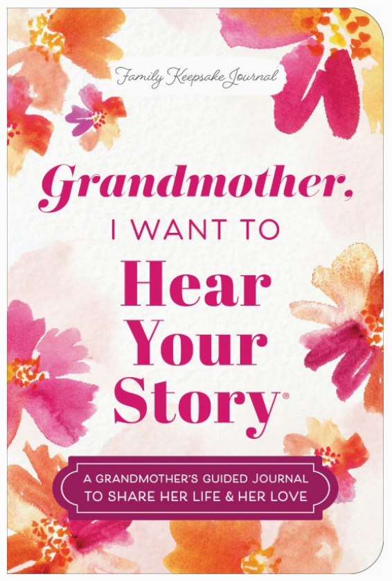 Grandma I Want to Hear Your Story Book