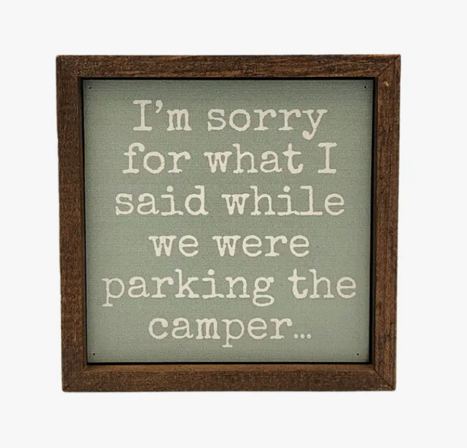 Parking the Camper Wood Sign