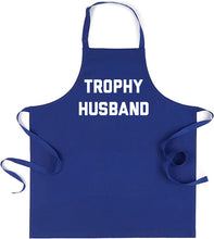 Load image into Gallery viewer, Trophy Husband Apron
