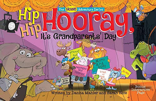 Cover of Hip Hip Hooray, It's Grandparents' Day by Danita Mahler and Sarah Rice