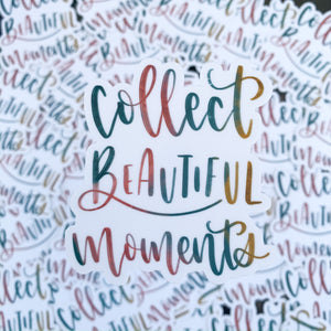 Collect Beautiful Moments Sticker
