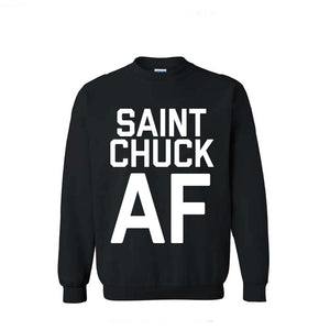 Saint Chuck AF Sweatshirt