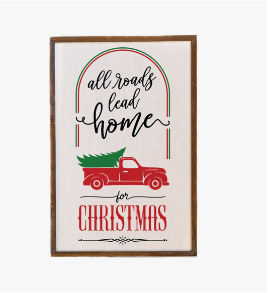All Roads Lead Home Wood Sign