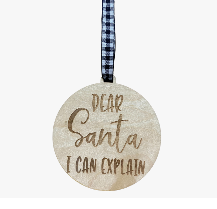 Dear Santa, I Can Explain Ornament