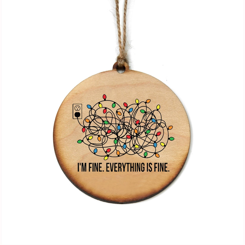 Everything is Fine Ornament